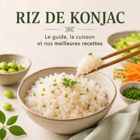 Riz de konjac : le guide, la cuisson & nos meilleures recettes