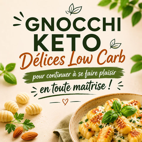 Gnocchi keto Délices Low Carb :  pour continuer à se faire plaisir en toute maîtrise !