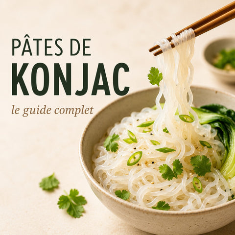 Pâtes de konjac : le guide complet (formats, bienfaits, cuisson, recettes)