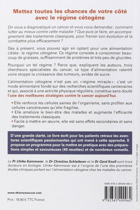 ZB Le Régime cétogène contre le cancer, Pr Ulrike Kämmerer, Dr Christina Schlatterer, Dr Gerd Knoll - Délices Low Carb